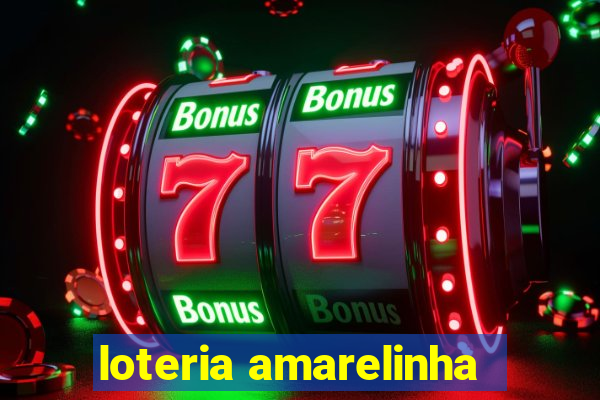 loteria amarelinha